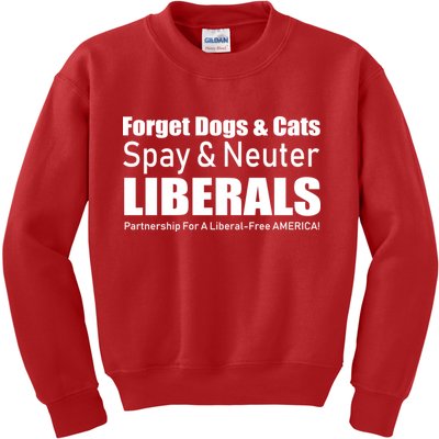 Spay & Neuter Liberals  Kids Sweatshirt