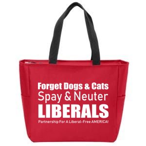 Spay & Neuter Liberals  Zip Tote Bag