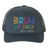 School Principals Bruh We Back Funny First Day Of School Yupoong Adult 5-Panel Trucker Hat