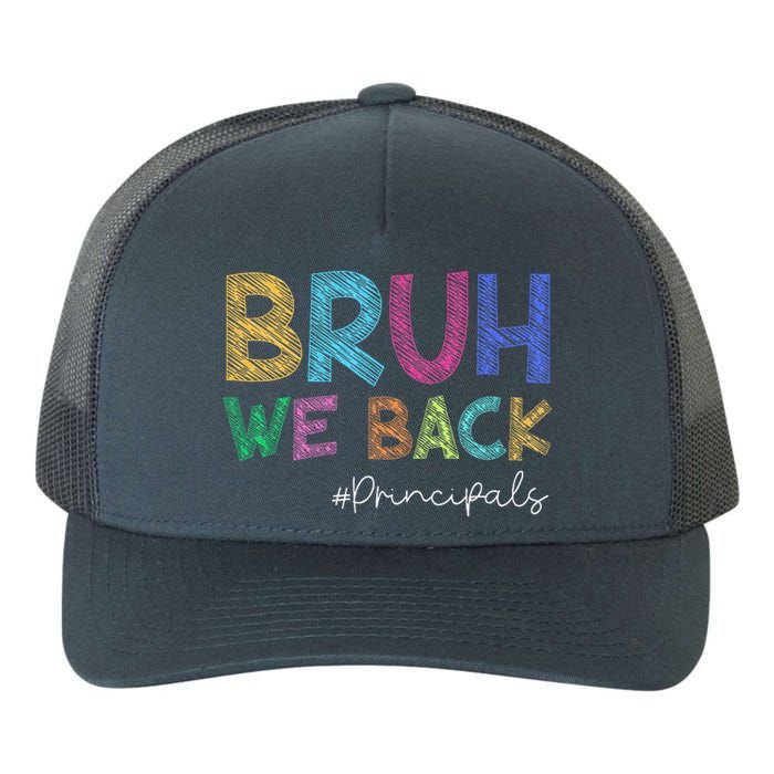 School Principals Bruh We Back Funny First Day Of School Yupoong Adult 5-Panel Trucker Hat