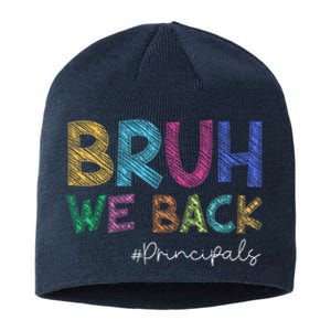 School Principals Bruh We Back Funny First Day Of School Sustainable Beanie