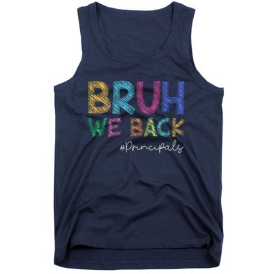 School Principals Bruh We Back Funny First Day Of School Tank Top