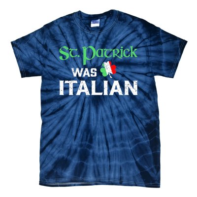 St Patrick's Boy Day Pajama St Patricks Was Italian Saint Tie-Dye T-Shirt