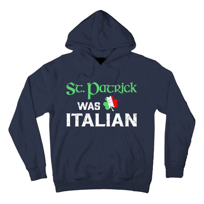 St Patrick's Boy Day Pajama St Patricks Was Italian Saint Tall Hoodie