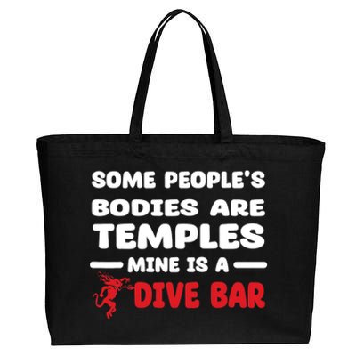 Some People's Bodies Are Temples Mine Is A Dive Bar Cotton Canvas Jumbo Tote