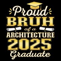 Super Proud Bruh of 2025 Architecture Graduate Family Tall T-Shirt