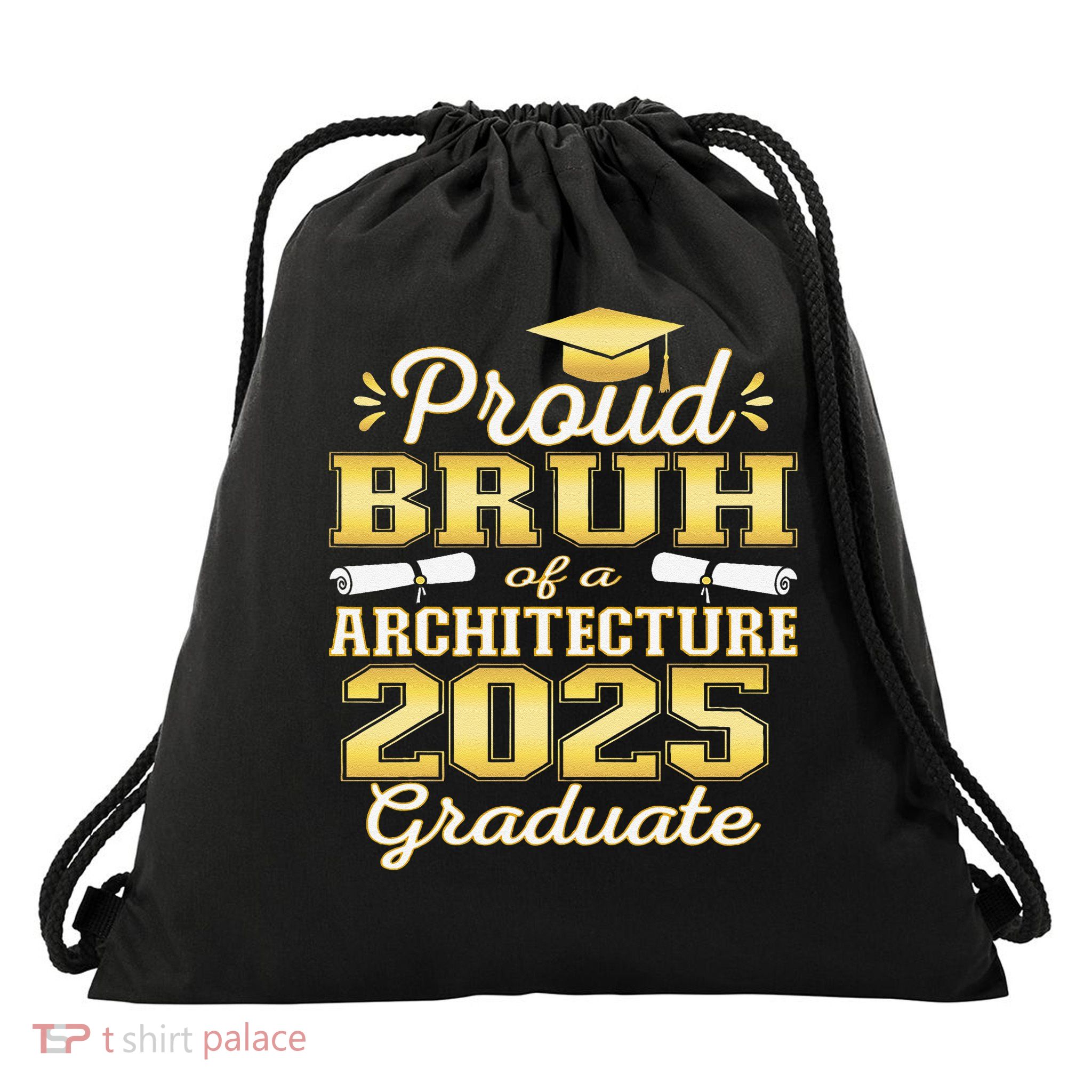 Super Proud Bruh of 2025 Architecture Graduate Family Drawstring Bag