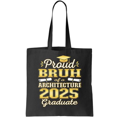 Super Proud Bruh of 2025 Architecture Graduate Family Bag