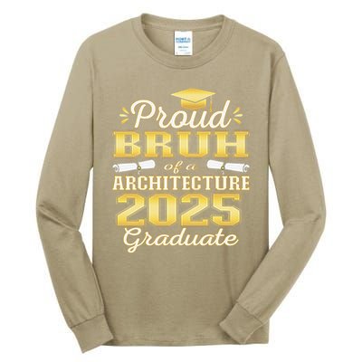 Super Proud Bruh of 2025 Architecture Graduate Family Tall Long Sleeve T-Shirt