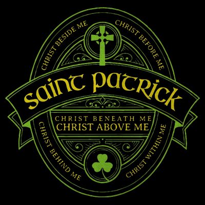 St Patrick Breastplate Prayer Catholic Saint Patricks Day T-Shirt