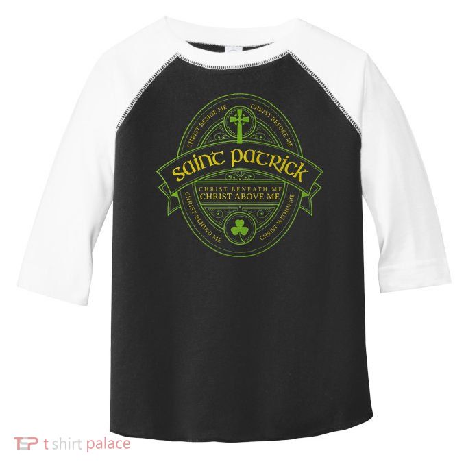 St Patrick Breastplate Prayer Catholic Saint Patricks Day Toddler Fine Jersey T-Shirt