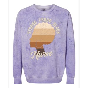 Strong Proud Black Nurse Black History Colorblast Crewneck Sweatshirt