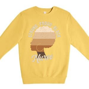 Strong Proud Black Nurse Black History Premium Crewneck Sweatshirt