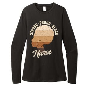 Strong Proud Black Nurse Black History Womens CVC Long Sleeve Shirt