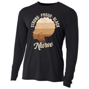 Strong Proud Black Nurse Black History Cooling Performance Long Sleeve Crew