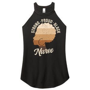 Strong Proud Black Nurse Black History Women's Perfect Tri Rocker Tank