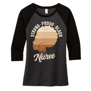 Strong Proud Black Nurse Black History Women's Tri-Blend 3/4-Sleeve Raglan Shirt