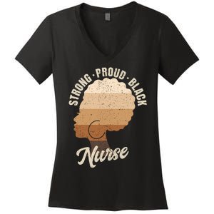 Strong Proud Black Nurse Black History Women's V-Neck T-Shirt