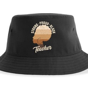 Strong Proud Black Teacher Black History Sustainable Bucket Hat