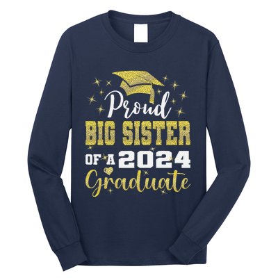 Super Proud Big Sister 2024 Graduate Awesome Family College Long Sleeve Shirt