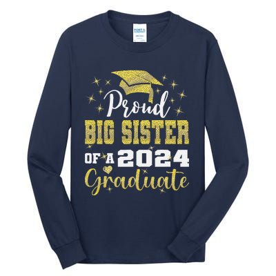 Super Proud Big Sister 2024 Graduate Awesome Family College Tall Long Sleeve T-Shirt