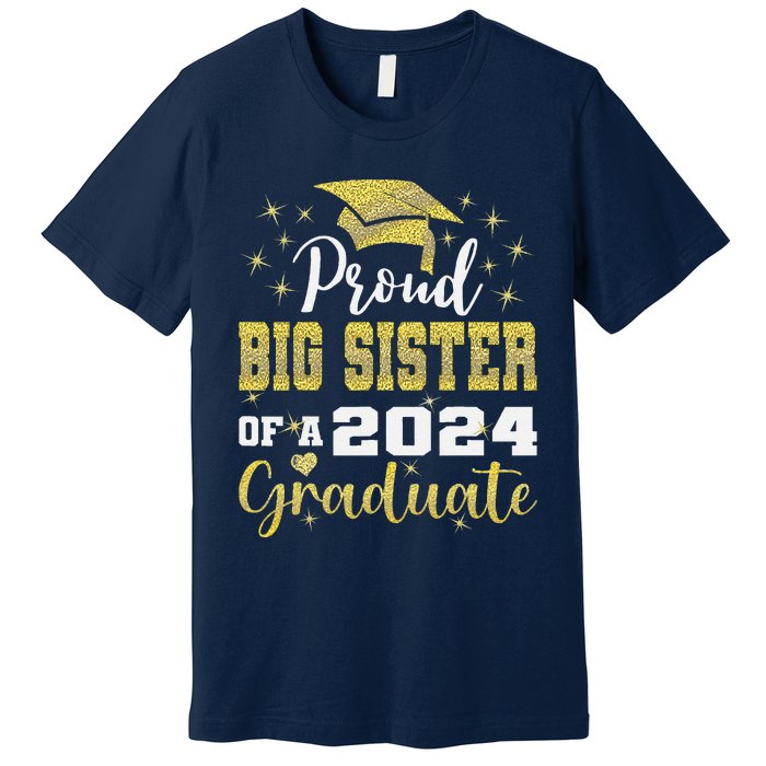 Super Proud Big Sister 2024 Graduate Awesome Family College Premium T-Shirt