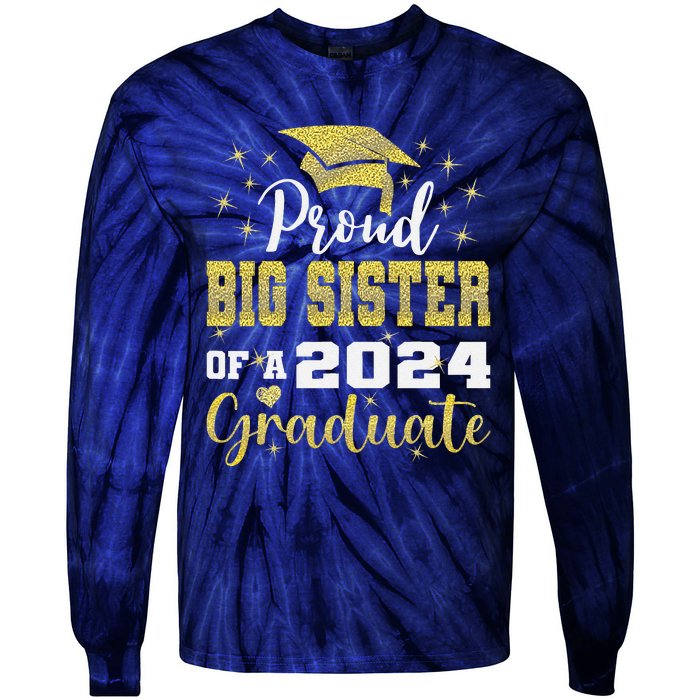 Super Proud Big Sister 2024 Graduate Awesome Family College Tie-Dye Long Sleeve Shirt