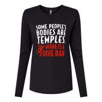 Some People's Bodies Are Temples Mine Is A Dive Bar Womens Cotton Relaxed Long Sleeve T-Shirt