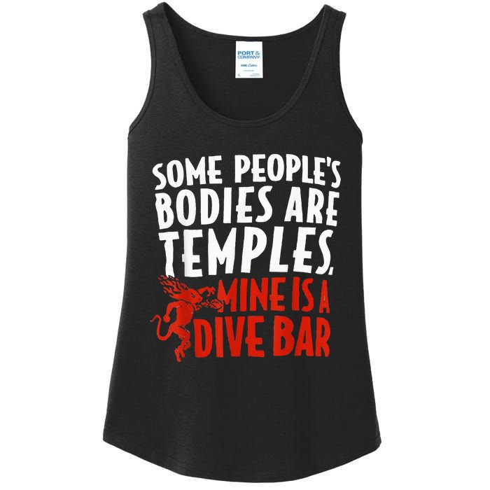 Some People's Bodies Are Temples Mine Is A Dive Bar Ladies Essential Tank