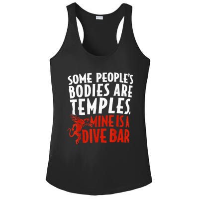 Some People's Bodies Are Temples Mine Is A Dive Bar Ladies PosiCharge Competitor Racerback Tank