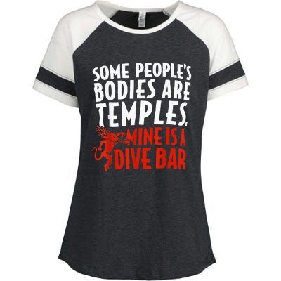 Some People's Bodies Are Temples Mine Is A Dive Bar Enza Ladies Jersey Colorblock Tee