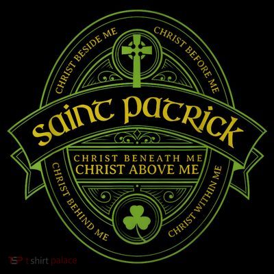 St Patrick Breastplate Prayer Catholic Saint Patricks Day T-Shirt