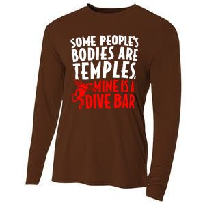 Some PeopleS Bodies Are Temples Mine Is A Dive Bar Cooling Performance Long Sleeve Crew