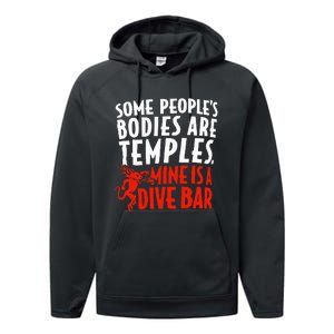 Some People's Bodies Are Temples Mine Is A Dive Bar Performance Fleece Hoodie