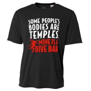 Some People's Bodies Are Temples Mine Is A Dive Bar Cooling Performance Crew T-Shirt