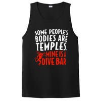 Some People's Bodies Are Temples Mine Is A Dive Bar PosiCharge Competitor Tank