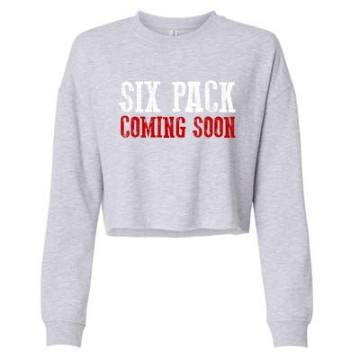 Six Pack Coming Soon Gift Cropped Pullover Crew