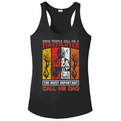 Some People Call Me A Firefighter The Most Important Call Me Dad Ladies PosiCharge Competitor Racerback Tank