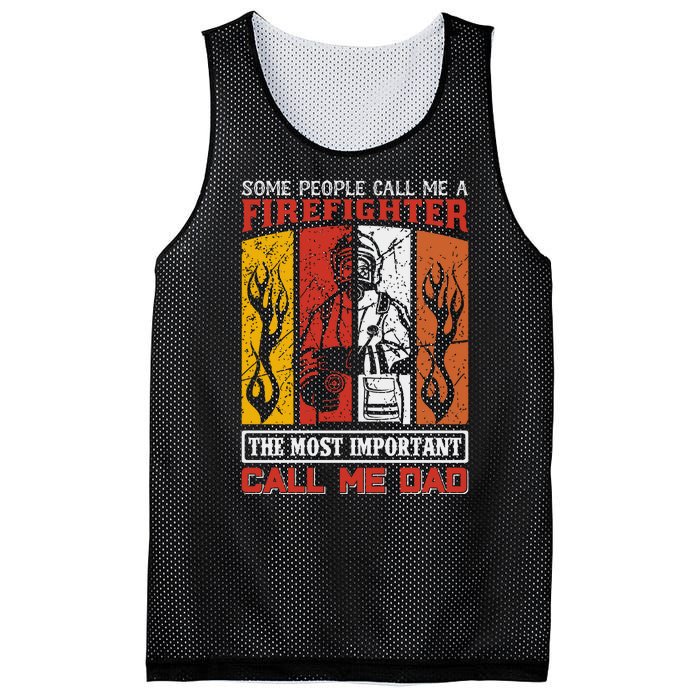 Some People Call Me A Firefighter The Most Important Call Me Dad Mesh Reversible Basketball Jersey Tank