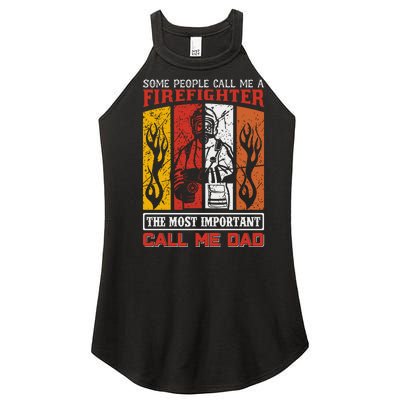 Some People Call Me A Firefighter The Most Important Call Me Dad Women's Perfect Tri Rocker Tank