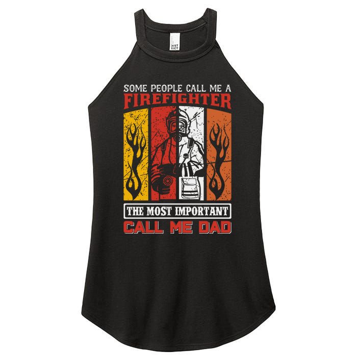 Some People Call Me A Firefighter The Most Important Call Me Dad Women's Perfect Tri Rocker Tank