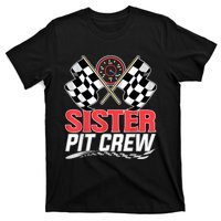 Sister Pit Crew Race Car Birthday Party Racing Family T-Shirt