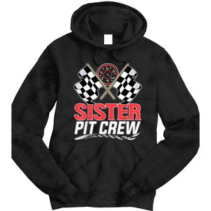 Sister Pit Crew Race Car Birthday Party Racing Family Tie Dye Hoodie