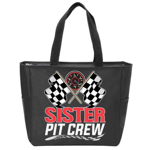 Sister Pit Crew Race Car Birthday Party Racing Family Zip Tote Bag