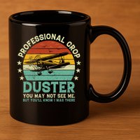 Sarcastic Professional Crop Duster Funny Adult 11oz C Handle Ceramic Mug
