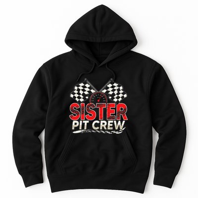 Sister Pit Crew Race Car Lover Racing Family Matching Funny Hoodie