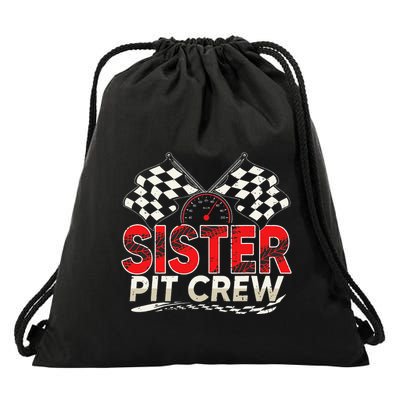 Sister Pit Crew Race Car Lover Racing Family Matching Funny Drawstring Bag