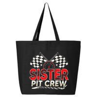 Sister Pit Crew Race Car Lover Racing Family Matching Funny 25L Jumbo Tote