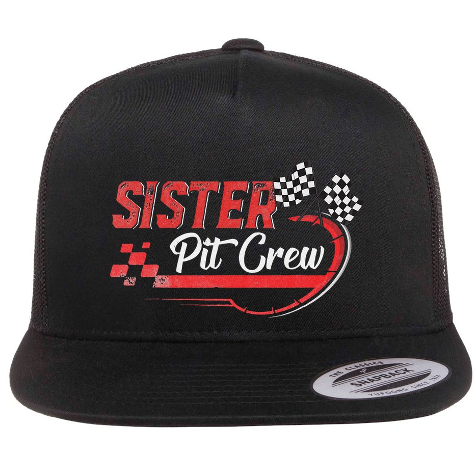 Sister Pit Crew Race Car Birthday Party Racing Family Flat Bill Trucker Hat