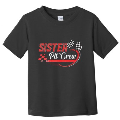 Sister Pit Crew Race Car Birthday Party Racing Family Toddler T-Shirt
